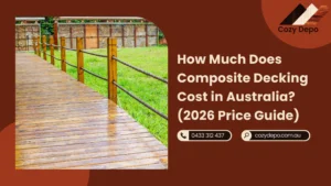 How Much Does Composite Decking Cost in Australia? (2026 Price Guide)