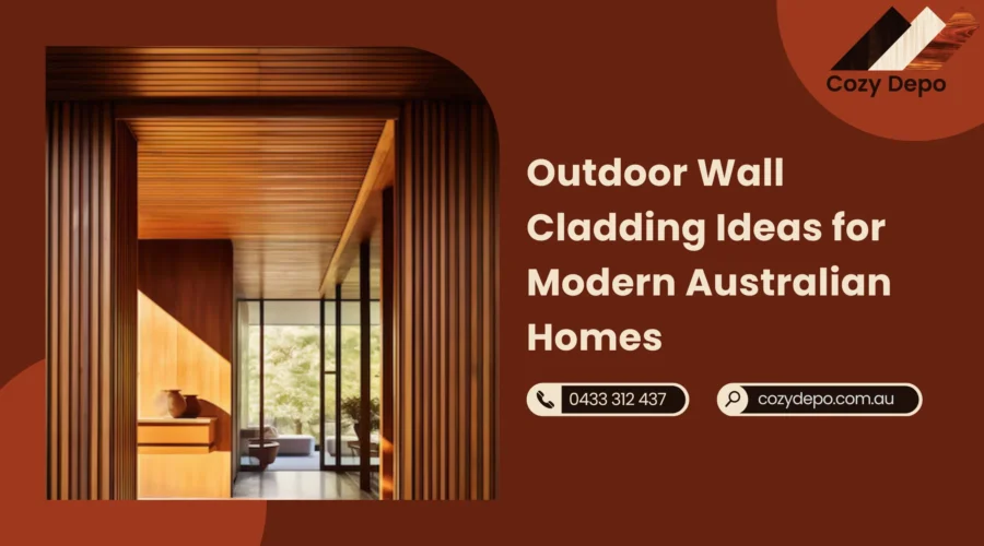 Outdoor Wall Cladding Ideas for Modern Australian Homes