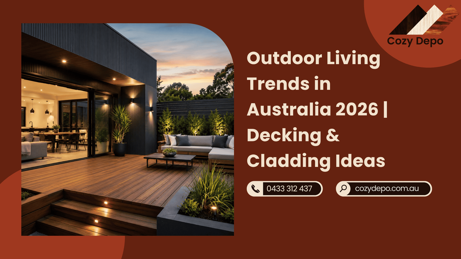 Outdoor Living Trends in Australia 2026 Decking & Cladding Ideas