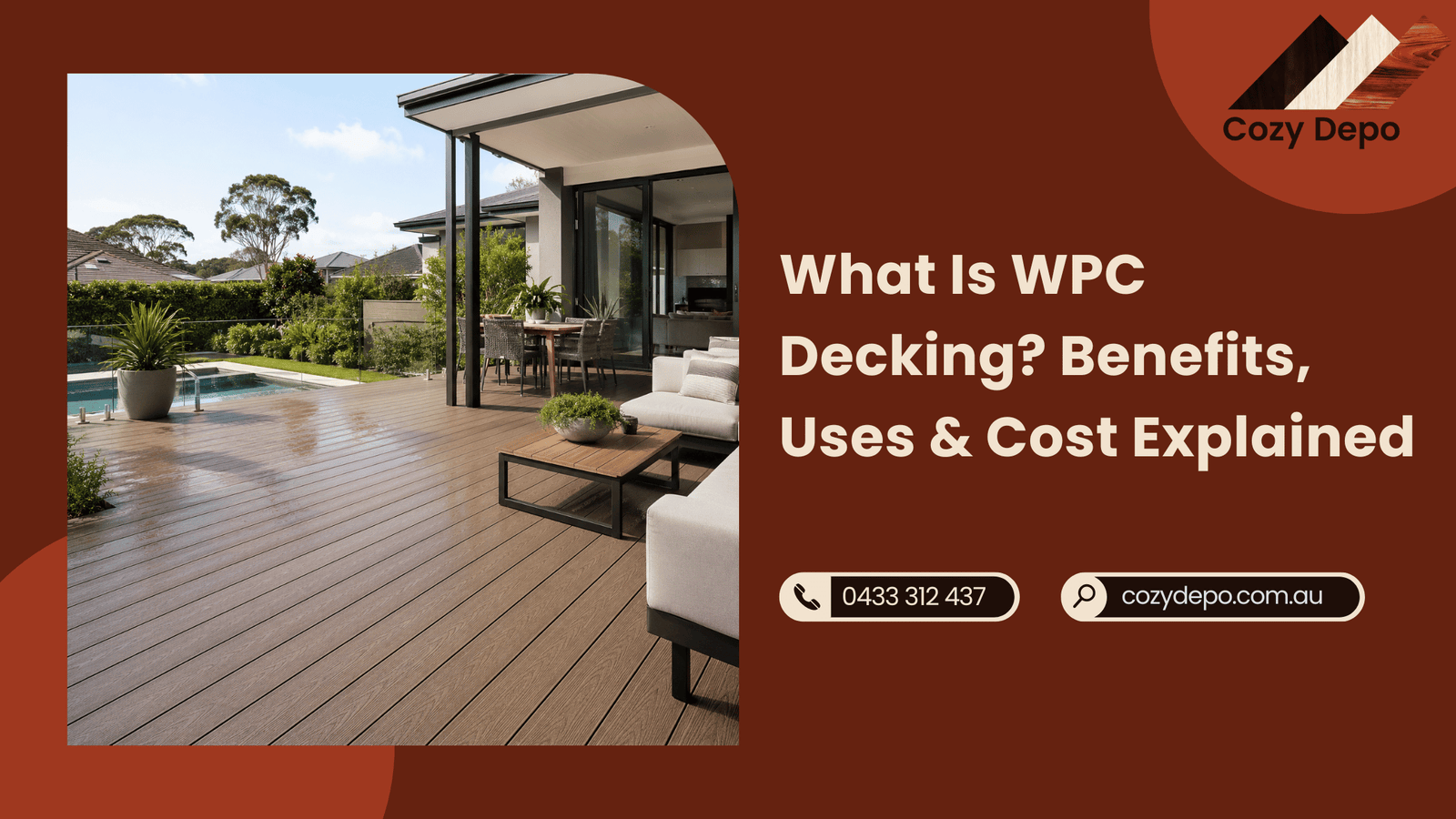 What Is WPC Decking Benefits, Uses & Cost Explained