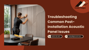 Troubleshooting Common Post-Installation Acoustic Panel Issues